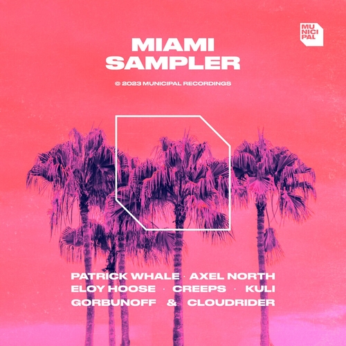 VA - Municipal Recordings x Miami 2023 (Extended Mix) [MR020B]